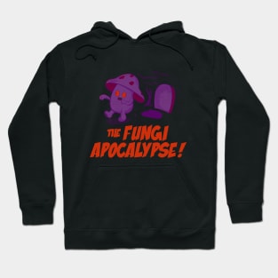 The Fungi Apocalypse - Zombie Mushroom Hoodie